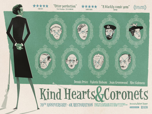Kind Hearts & Coronets [U] | Starring Dennis Price, Alec Guinness, Joan Greenwood & Valerie Hobson